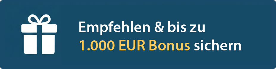 Empfehlen & Bonus sichern