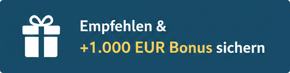 Empfehlen & Bonus sichern